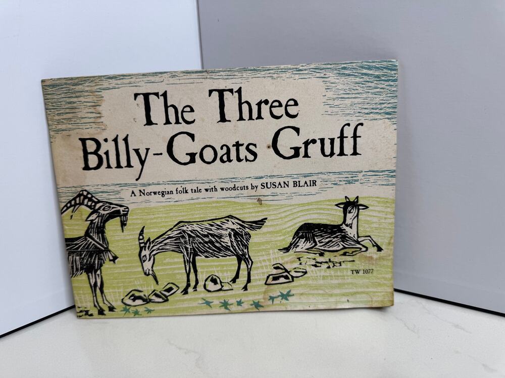 The Three Billy-Goats Gruff A Norwegian Folk Tale by Susan Blair 1974